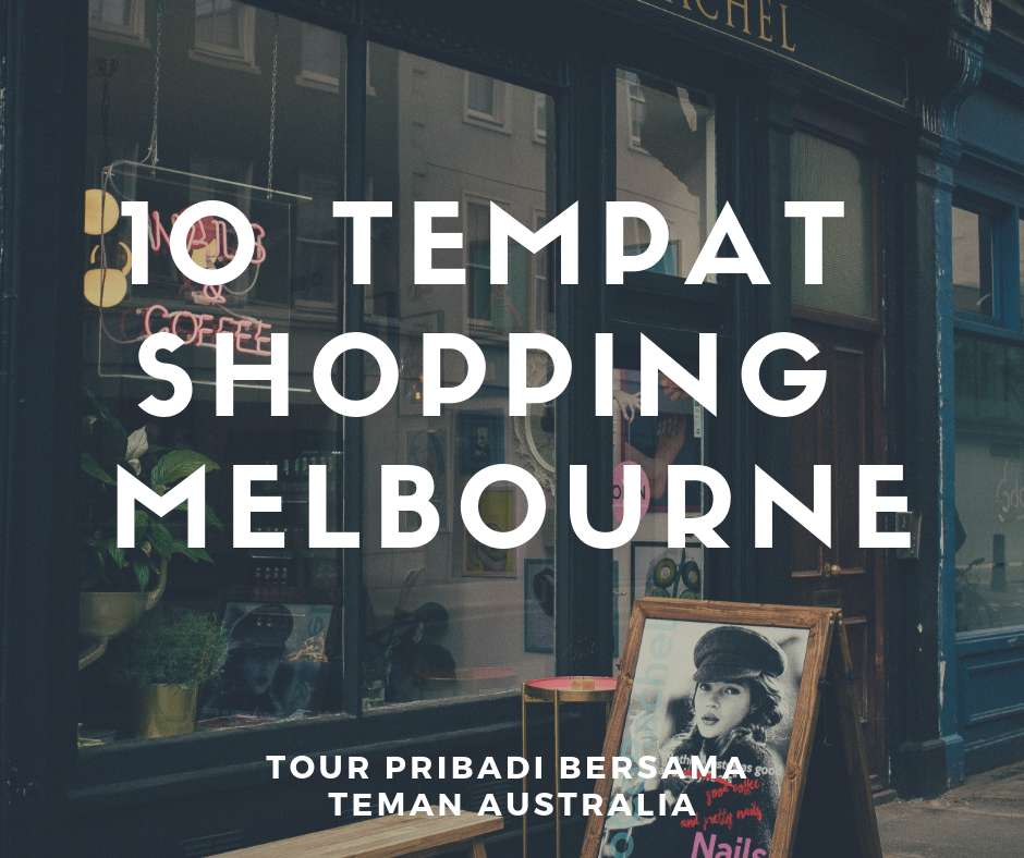 10 Tempat Shopping di Melbourne